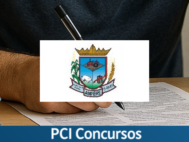 Prefeitura de Ampére - PR divulga Processo Seletivo com salários de até R$ 5,5 mil