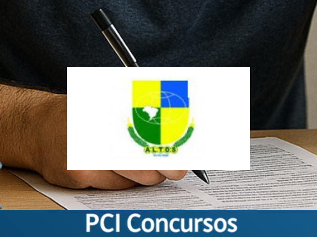 Prefeitura de Altos - PI publica edital de concurso público com diversas vagas