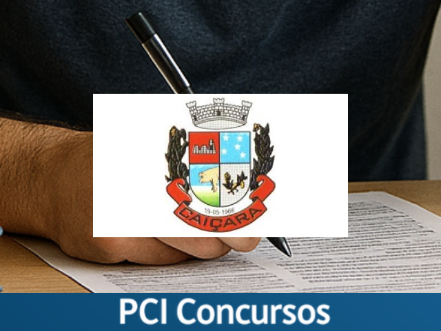 Prefeitura de Caiçara - RS abre concurso público e processo seletivo para diversos cargos Prefeitura de Caiçara - RS abre concurso público e processo seletivo para diversos cargos