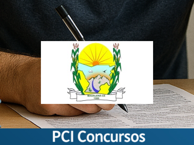 Prefeitura de Madalena - CE promove 225 vagas em novo Processo Seletivo