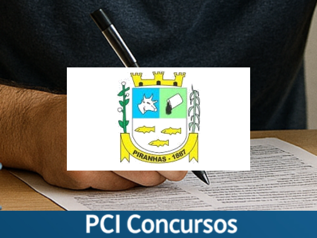 Prefeitura de Piranhas - AL abre 169 vagas em novo Processo Seletivo