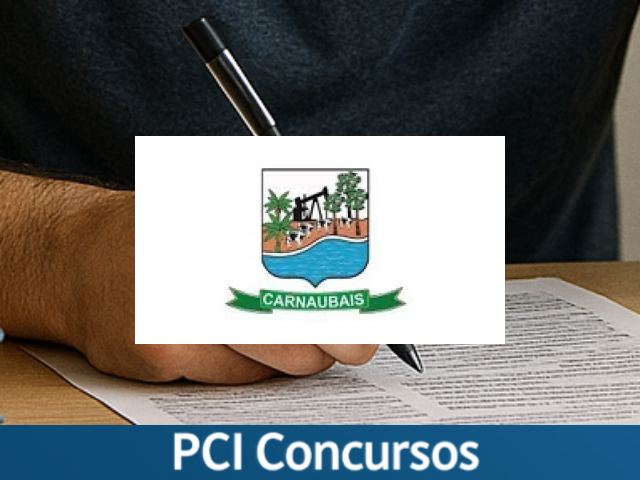 Prefeitura de Carnaubais - RN lança edital de Processo Seletivo para cargos de níveis médio e superior