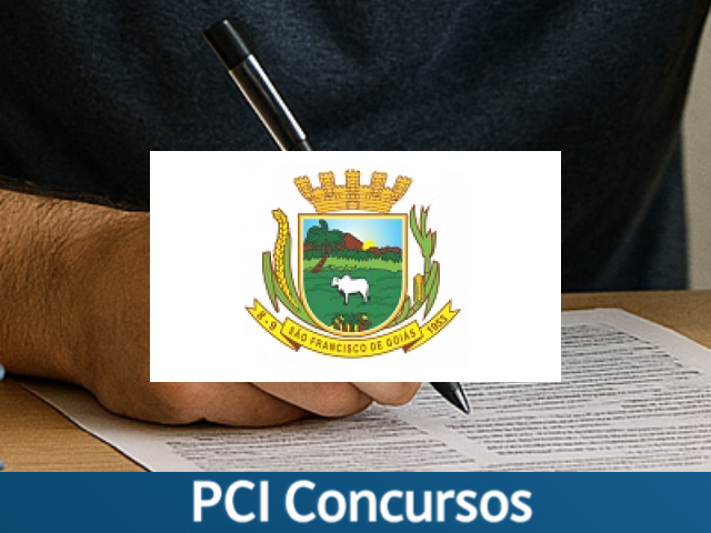 Prefeitura de São Francisco de Goiás - GO abre inscrições para edital de Processo Seletivo