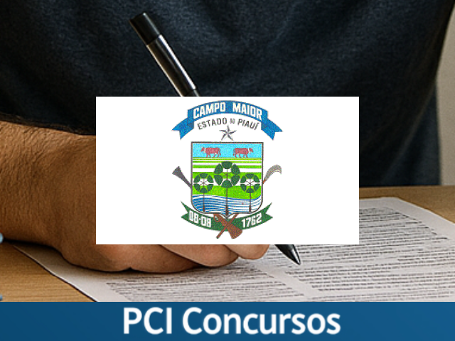 Prefeitura de Campo Maior - PI publica Processo Seletivo com 67 vagas