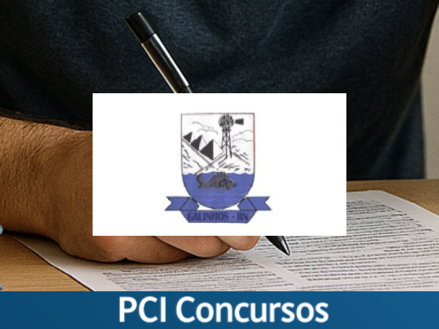 Prefeitura de Galinhos - RN abre processo seletivo com 57 vagas