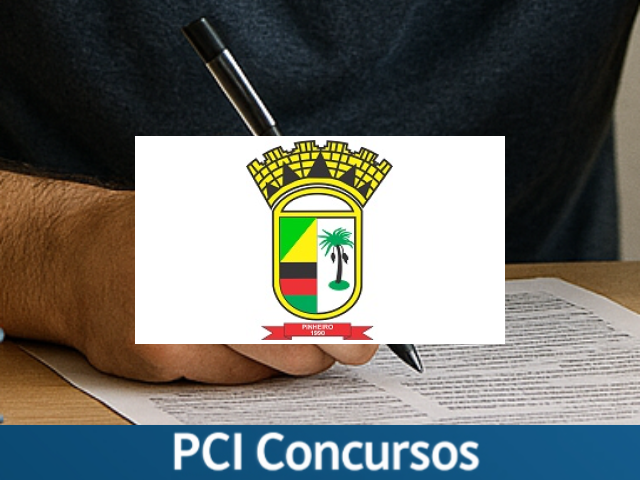 Prefeitura Municipal de Pinheiro - MA abre inscrições para edital de Processo Seletivo
