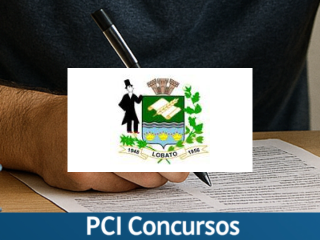 Prefeitura de Lobato - PR abre processo seletivo com vagas imediatas e cadastro de reserva