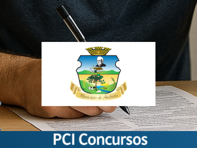 Prefeitura e Câmara de Anchieta - SC abrem editais com salários de até R$ 6.441,99