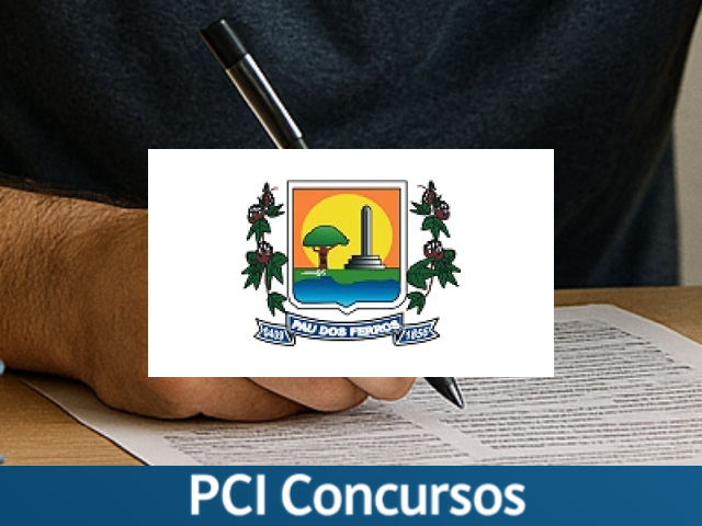 Câmara de Pau dos Ferros - RN abre concurso público com salários de até R$ 4.714,65