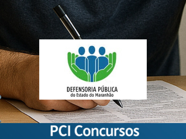 DPE - MA promove Concurso para Defensor Público de Classe Inicial