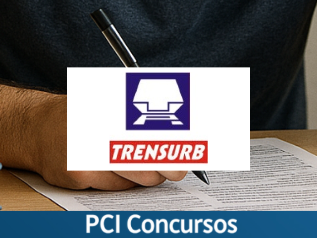 TRENSURB - RS anuncia adiamento das inscrições em concurso público
