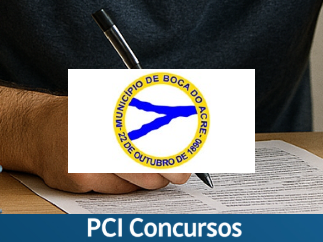 Prefeitura de Boca do Acre - AM publica abertura de Processo Seletivo com diversas vagas