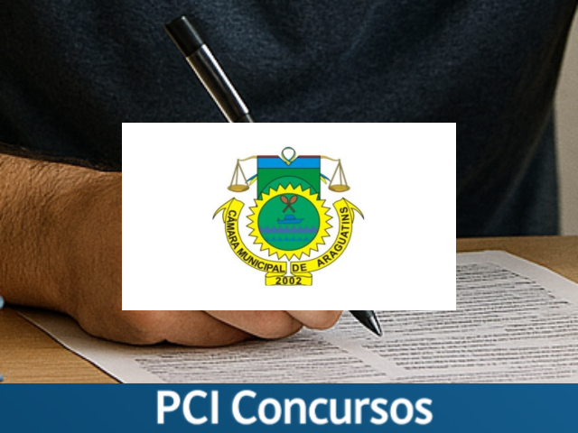 Câmara de Araguatins - TO reabre inscrições para concurso público com 14 vagas imediatas reaberto