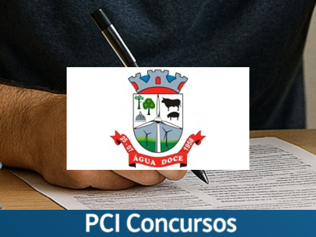 Prefeitura de Água Doce - SC abre editais para concurso público e processo seletivo