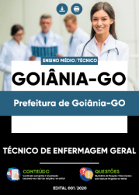 Técnico de Enfermagem Geral - Prefeitura de Goiânia-GO