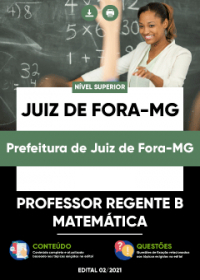 Professor Regente B - Matemática - Prefeitura de Juiz de Fora-MG