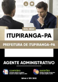 Agente Administrativo - Prefeitura de Itupiranga-PA