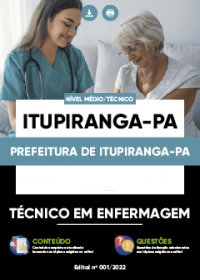 Técnico em Enfermagem - Prefeitura de Itupiranga-PA
