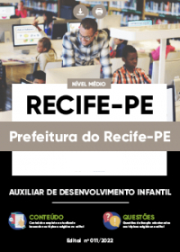 Auxiliar de Desenvolvimento Infantil - Prefeitura do Recife - PE