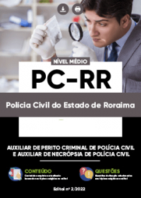 Auxiliar de Perito Criminal e Auxiliar de Necrópsia - PC-RR