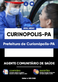 Agente Comunitário de Saúde - Prefeitura de Curionópolis-PA