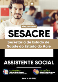 Assistente Social - SESACRE