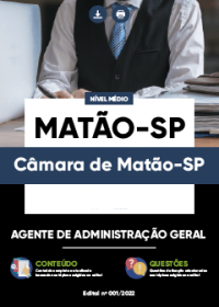 Agente de Administração Geral - Câmara de Matão-SP