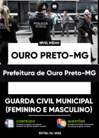 Guarda Civil Municipal (Feminino e Masculino) - Prefeitura de Ouro Preto-MG