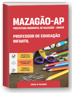 Professor de Educação Infantil - Prefeitura de Mazagão-AP