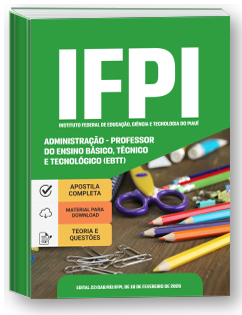 Professor do Ensino Básico, Técnico e Tecnológico (EBTT) - Administração - IFPI