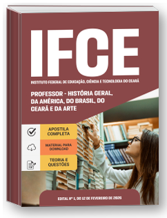 Professor - História Geral, da América, do Brasil, do Ceará e da Arte - IFCE