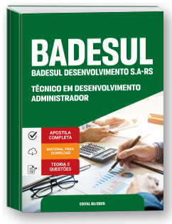 Técnico em Desenvolvimento - Administrador - BADESUL