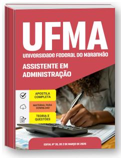 Assistente em Administração - UFMA