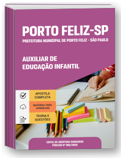 Auxiliar de Educação Infantil - Prefeitura de Porto Feliz - SP