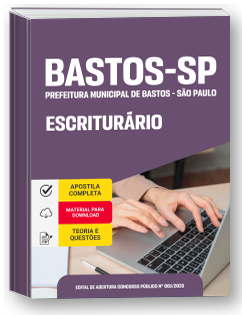 Escriturário - Prefeitura de Bastos - SP