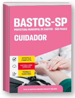 Cuidador - Prefeitura de Bastos - SP