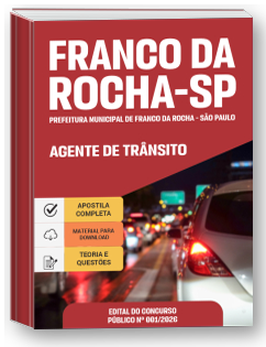 Agente de Trânsito - Prefeitura de Franco da Rocha - SP