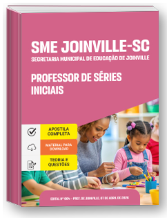 Professor de Séries Iniciais - SME - Joinville-SC