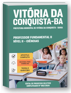 Professor Fundamental II Nível II - Ciências - Prefeitura de Vitória da Conquista-BA