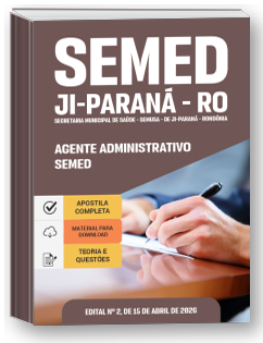 Agente Administrativo - SEMED - Prefeitura de Ji-Paraná-RO