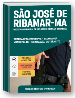 Guarda Civil Municipal - Segurança Municipal de Fiscalização de Trânsito - Prefeitura de São José de Ribamar-MA
