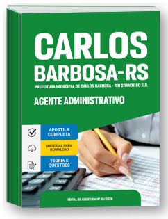 Agente Administrativo - Prefeitura de Carlos Barbosa-RS