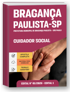Cuidador Social - Prefeitura de Bragança Paulista-SP