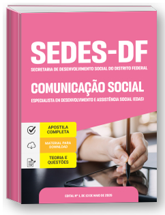 Especialista em Desenvolvimento e Assistência Social (EDAS) - Comunicação Social - SEDES-DF
