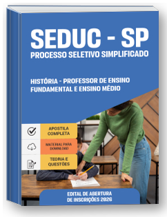 Professor de Ensino Fundamental e Ensino Médio - História - SEDUC-SP
