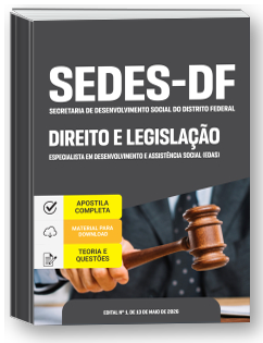 Especialista em Desenvolvimento e Assistência Social (EDAS) - Direito e Legislação - SEDES-DF