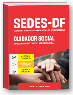 Técnico em Desenvolvimento e Assistência Social - Cuidador Social - SEDES-DF
