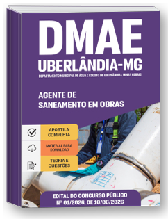 Agente de Saneamento em Obras - DMAE - Uberlândia-MG