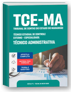 Técnico Estadual de Controle Externo - Especialidade: Técnico Administrativa - TCE-MA