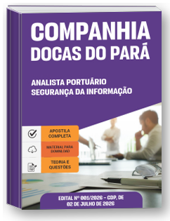 Analista Portuário - Segurança da Informação - CDP-PA